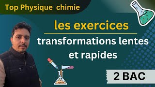 exercices  transformations lentes et rapides 2 bac [upl. by Adnohr]