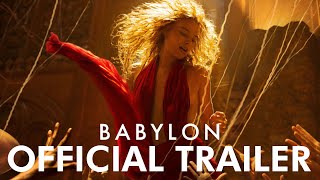 Babylon  Official Trailer  Paramount Pictures NZ [upl. by Aeslehc53]