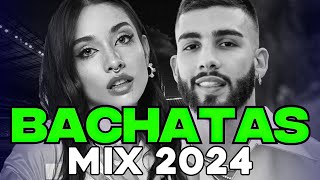 BACHATA 2024 🌴 BACHATA MIX 2024 🌴 MIX DE BACHATA 2024  The Most Recent Bachata Mixes Greatest Hits [upl. by Lydnek]