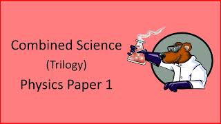 AQA GCSE Combined Science Physics Paper 1 Revision [upl. by Nikolas]