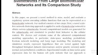 Mining Modeling and Evaluation of Subnetworks From Large Biomolecular Networks and Its Comparison [upl. by Brendin]