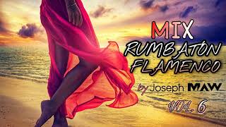 MIX RUMBATON FLAMENCO VERANO 2023 BY Joseph MAW [upl. by Holbrooke888]