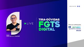 LIVE TIRADÚVIDAS FGTS DIGITAL I 0910 ÀS 19h30 com Prof Luciano Pimentel [upl. by Retrak484]