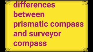 differente between prismatic compass and surveyor compass [upl. by Trixy]