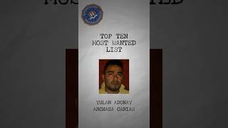 FBI Top Ten Most Wanted Yulan Adonay Archaga Carias info education crime fbi fbimostwanted [upl. by Kira]