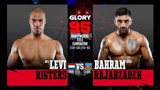 Levi Rigters v Bahram Rajabzadeh  GLORY 95 [upl. by Teryl]