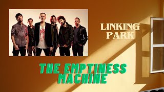 LINKING PARK THE EMPTINESS MACHINE LYRICS ANALYSIS [upl. by Hacker236]