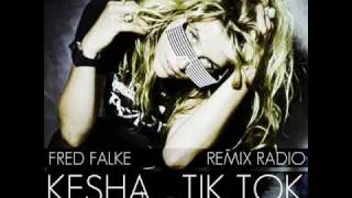 Kesha  Tik Tok Fred Falke Remix Radio [upl. by Greenland]