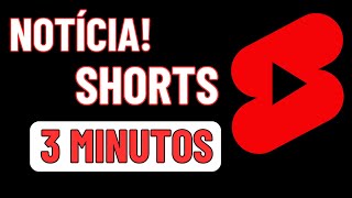 NOTICIAS YOUTUBE SHORTS AGORA É DE 3 MINUTOS [upl. by Llamaj89]