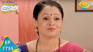 Taarak Mehta Ka Ooltah Chashmah  Episode 1755  Full Episode [upl. by Beck]