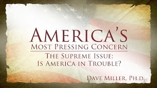 Is America in Trouble  Americas Most Pressing Concern [upl. by Valerye]