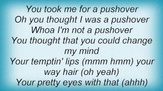 Etta James  Pushover Lyrics [upl. by Pavkovic]