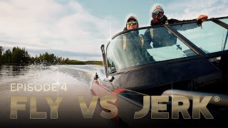 FLY VS JERK 15  Episode 4 [upl. by Nilya]