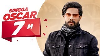 Oscar Official Video  Singga  Harish Verma  Yuvraaj Hans  Prabh Gill  New Punjabi Song 2020 [upl. by Presber]