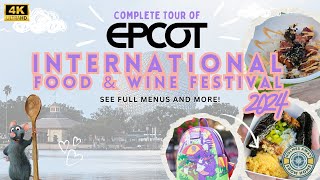 EPCOT International Food amp Wine Festival First Day  Complete Menu Viewing 2024  Walt Disney World [upl. by Ariew322]