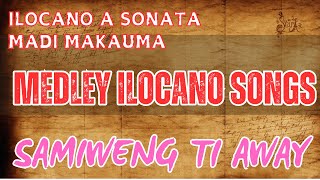 ILOCANO MEDLEY SONGS [upl. by Ahsenhoj]