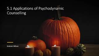 Psychodynamic Counselling  Introduction  5 Applications [upl. by Arehs]