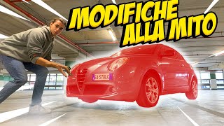 MODIFICHE ALLA MIA ALFA ROMEO MITO SCEGLIETE VOI [upl. by Jorgenson]