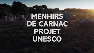 Menhirs de Carnac  Projet UNESCO  2018  version longue [upl. by Novrej773]