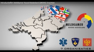 Introductiefilm Meldkamer NoordNederland MKNN Drachten [upl. by Hermie43]