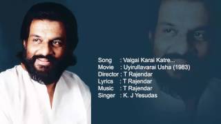 Vaigai Karai Katre  Uyirullavarai Usha 1983 K J Yesudas [upl. by Meeharbi]