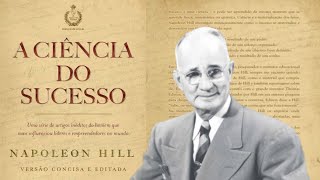 A CIÊNCIA DO SUCESSO NAPOLEON HILL [upl. by Burkhart]