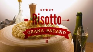 Risotto de Grana Padano  Ep 1 [upl. by Sunev91]