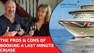 Pros amp Cons Of Booking A Last Minute Cruise  and should YOU do it [upl. by Donaldson]