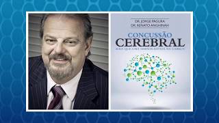 Concussão Cerebral Entrevista Com o Dr Jorge Roberto Pagura Parte 2 [upl. by Lleval]