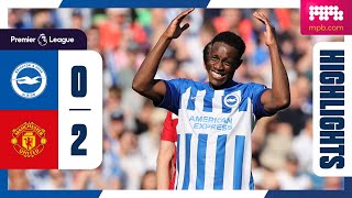 PL Highlights Brighton 0 Man United 2 [upl. by Weitzman164]