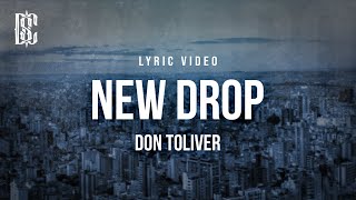 Don Toliver  New Drop  Lyrics [upl. by Persian]