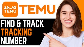 How To EASILY Find amp Track Temu Order Tracking Number  NEW METHOD 2024 [upl. by Trudie]