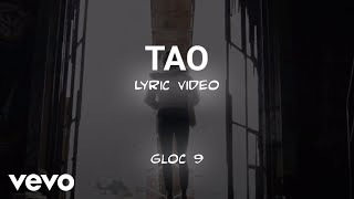 Gloc 9  Tao Lyric Video ft Cookie Chua [upl. by Aeret547]