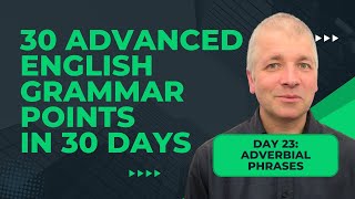 Adverbial Phrases English Grammar in 30 Days [upl. by Llenwahs]