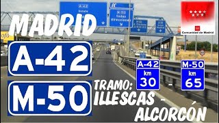 A42  M50 Madrid  ÁREA METROPOLITANA DE MADRID tramo Illescas  Alcorcón  Comunidad de Madrid [upl. by Adorl]