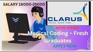 CLARUS HIRING MEDICAL CODING FRESHERS LIFE SCIENCE GRADUATES [upl. by Fusco]