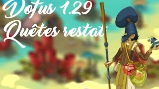 DOFUS 129  AVANCEMENT DES QUÊTES RESTAT OTOMAÏ 12 [upl. by Adnarram]