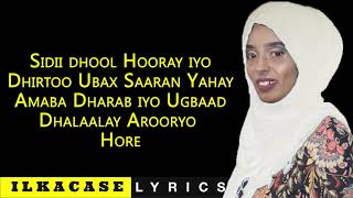 HANIYETA NEW SONG Cishqiga Dhinacaaga Haay Lyrics 2020 [upl. by Bullough]