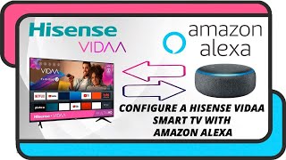 How to configure Hisense VIDAA Smart TV with Amazon Alexa [upl. by Sined]