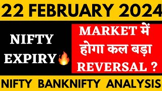 NIFTY PREDICTION FOR TOMORROW amp BANKNIFTY ANALYSIS FOR 22 FEB 2024  MARKET ANALYSIS FOR TOMORROW [upl. by Cullen]