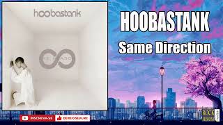 HOOBASTANK  SAME DIRECTION HQ [upl. by Ecnerewal657]