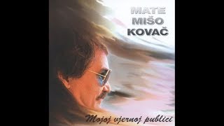 Mišo Kovač  Ja neću plakati  Official Audio 1995 [upl. by Centeno]