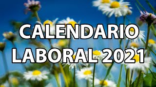 Calendario Laboral 2021 [upl. by Liatrice]