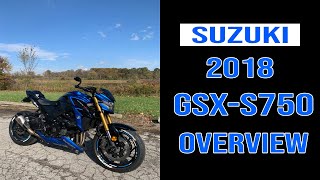 2018 Suzuki GSXS750 Quick Overview after 12k Miles [upl. by Etterual]