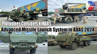 Philippines Considers HIMARS Advanced Missile Launch System in ADAS 2024 [upl. by Laekcim]