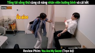 Tổng tài sống thử cùng cô nàng nhân viên bướng bỉnh và cái kết  Review phim hay [upl. by Eidnac]