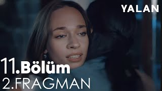 Yalan 11 Bölüm 2 Fragmanı  Anne beni bırakma [upl. by Eiralam849]