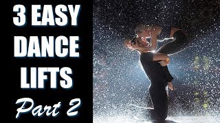 3 Easy Dance Lifts and Tricks Part 2 Partnering Tips Tutorial [upl. by Eldnar]