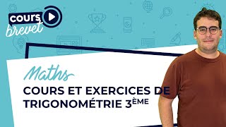 La trigonométrie pour le brevet avec exercices   cours de maths 3e [upl. by Areemas]