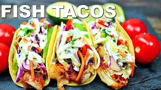 BEST EVER Fish Tacos Recipe  How to make easy fish tacos [upl. by Ynettirb]